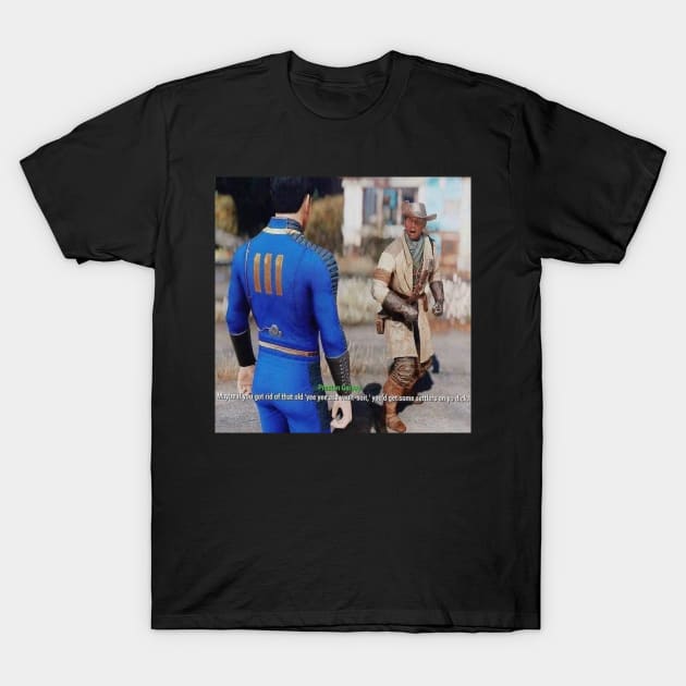 Fallout 4 meme shirt T-Shirt by SAENZCREATIVECO